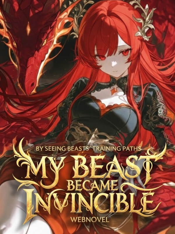 By Seeing Beasts' Training Paths, My Beast Became Invincible