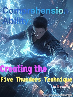 Comprehension Ability: Creating the Five Thunders Technique in Reality