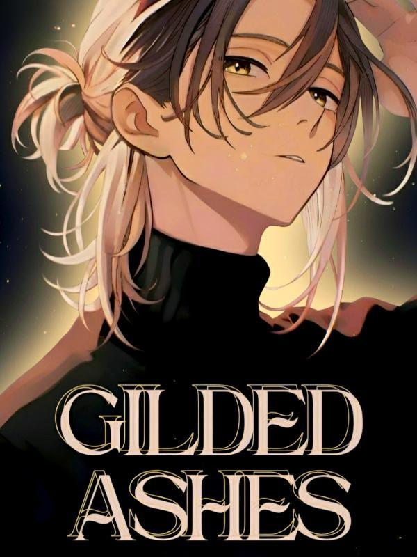 Gilded Ashes: When Shadows Reign