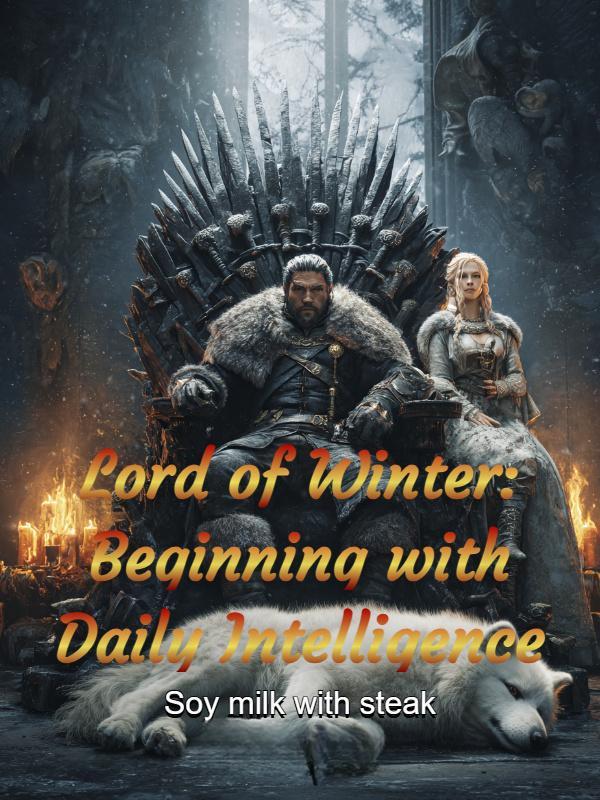 Lord of Winter: Beginning with Daily Intelligence