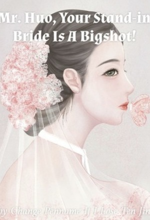 Mr. Gu, Your Replacement Bride Is A Big Shot!