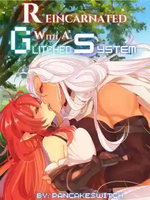 Reincarnated With A Glitched System: Why Is My MP Not Running Out?