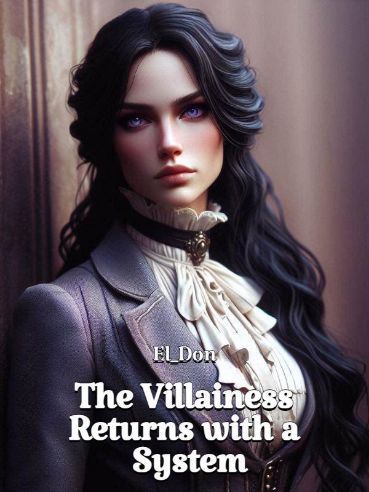 The Villainess Returns with a System